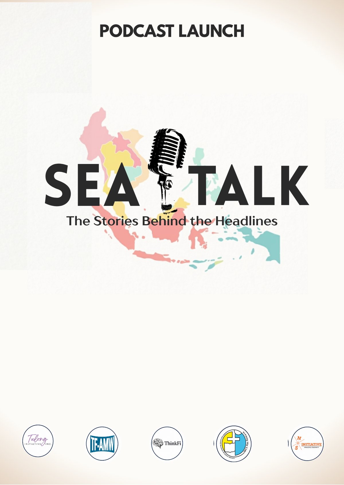 SEA Talk podcast launch poster — The Stories Behind the Headlines